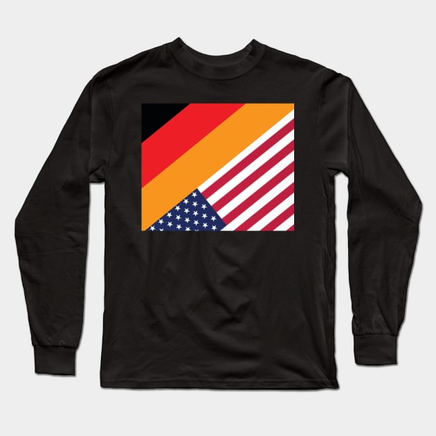 Half German half American Long Sleeve T-Shirt by PandLCreations